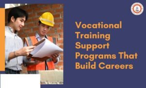 Vocational Training Support Programs