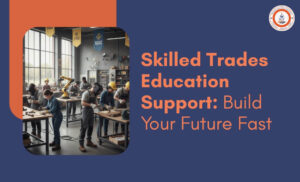 Skilled Trades Education Support