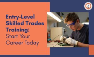 Entry-Level Skilled Trades Training
