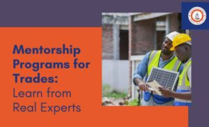 Mentorship Programs for Trades