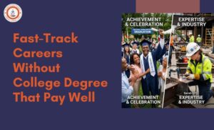 Fast-Track Careers Without College Degree