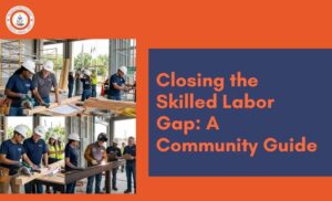 Closing the Skilled Labor Gap